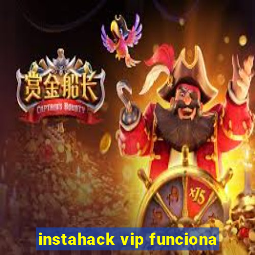 instahack vip funciona